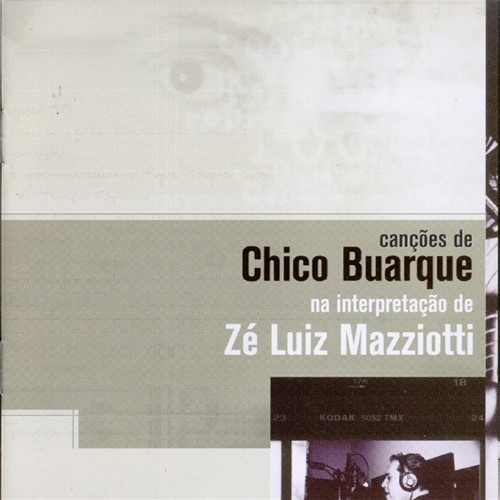 Zé Luiz Mazziotti Canta Chico Buarque